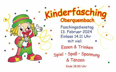 Kinderfasching am 13.02.2024 ab 14:11 Uhr im DGH in Oberquembach